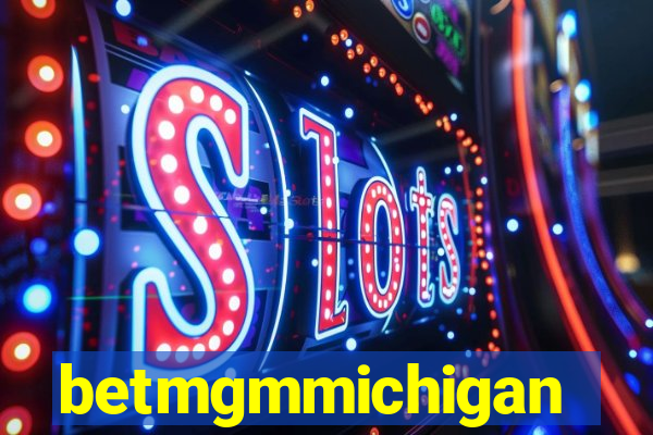 betmgmmichigan