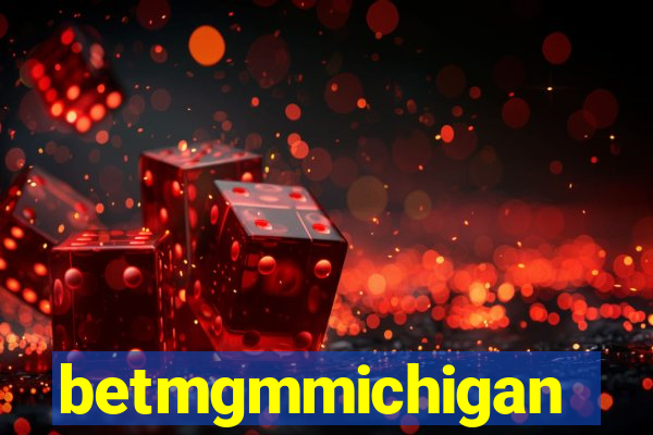 betmgmmichigan