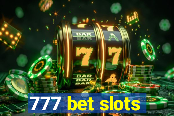 777 bet slots