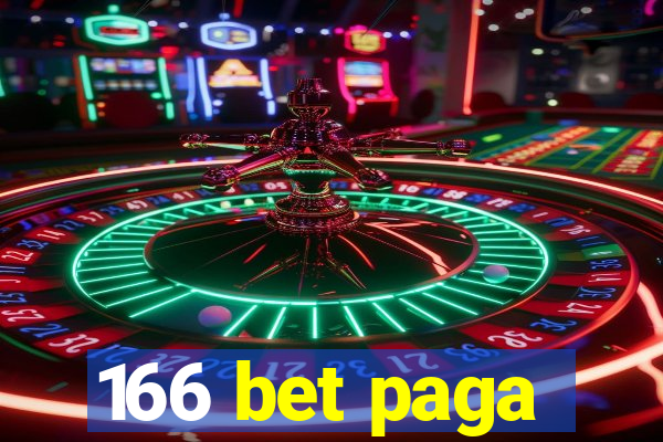 166 bet paga