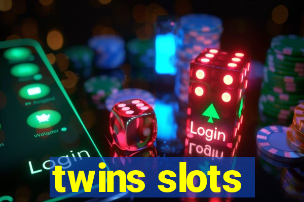 twins slots