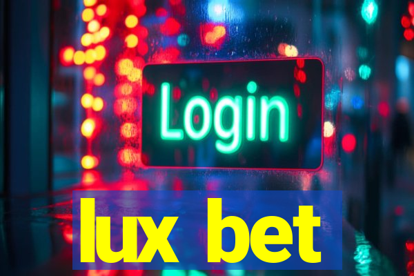 lux bet