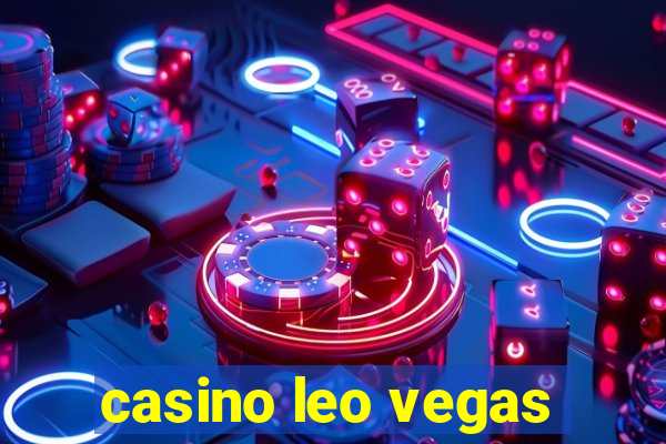 casino leo vegas