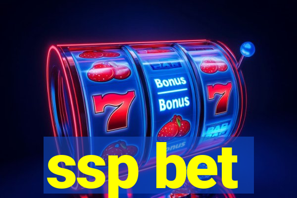 ssp bet