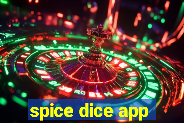 spice dice app