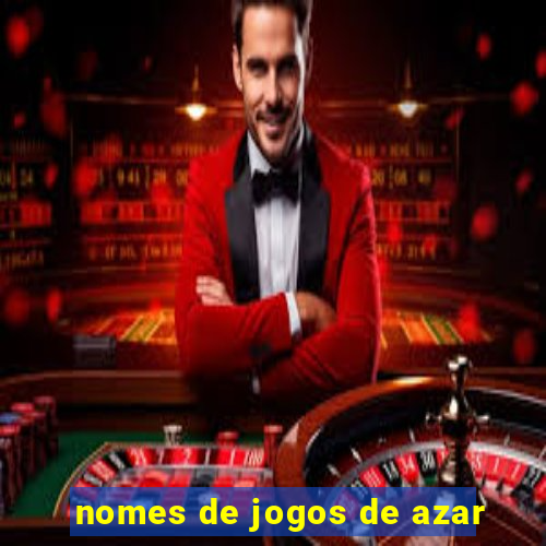 nomes de jogos de azar