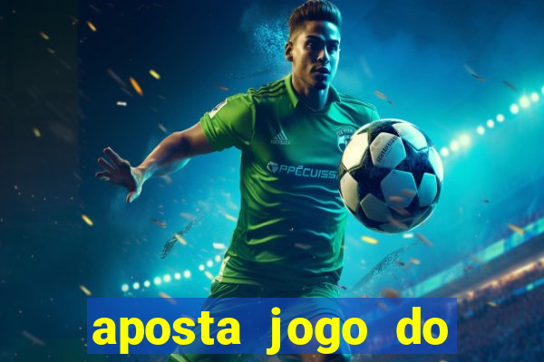 aposta jogo do flamengo hoje