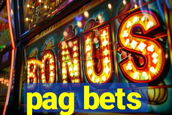 pag bets