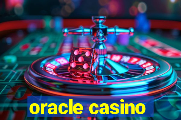 oracle casino