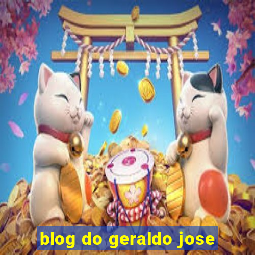 blog do geraldo jose