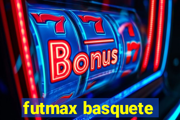 futmax basquete