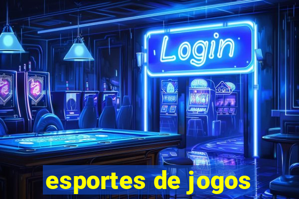 esportes de jogos