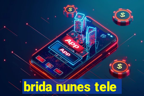 brida nunes tele