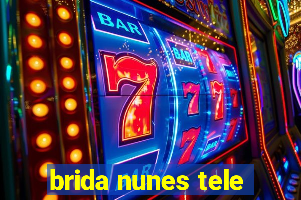 brida nunes tele