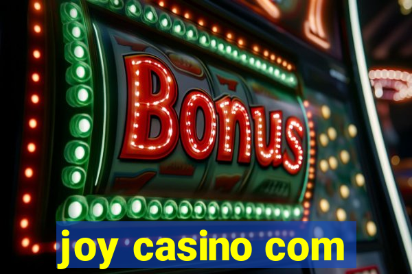 joy casino com