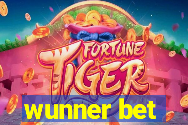 wunner bet