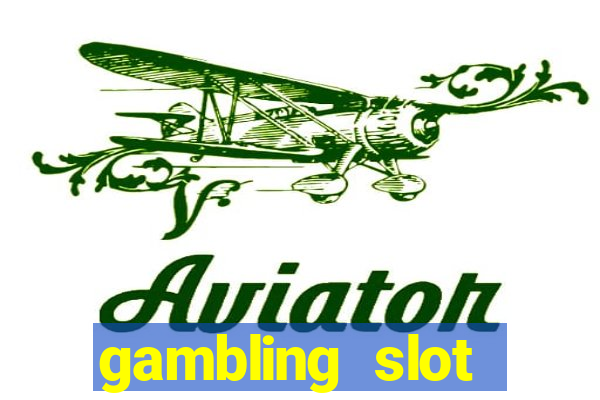 gambling slot machines online