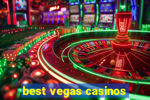 best vegas casinos