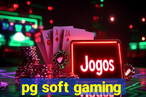 pg soft gaming