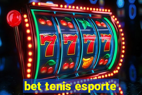 bet tenis esporte