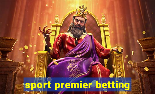 sport premier betting