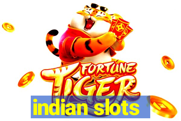 indian slots