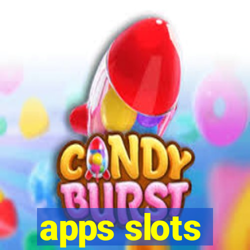 apps slots