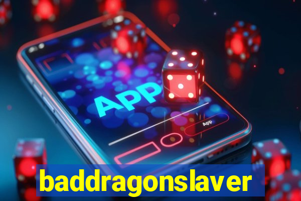 baddragonslaver