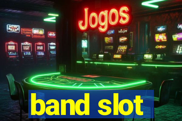 band slot