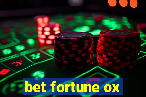 bet fortune ox