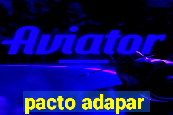 pacto adapar