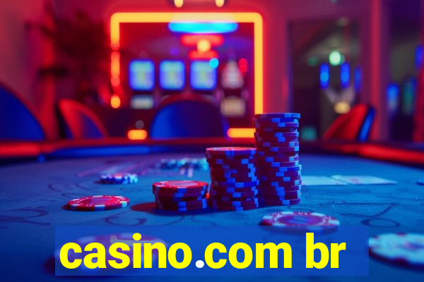 casino.com br