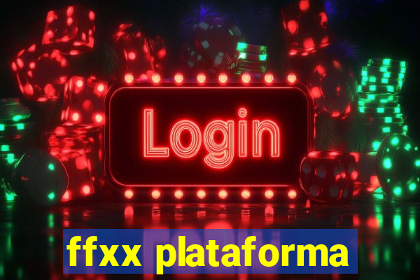 ffxx plataforma