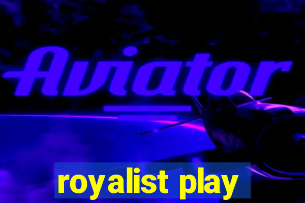 royalist play