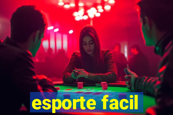 esporte facil