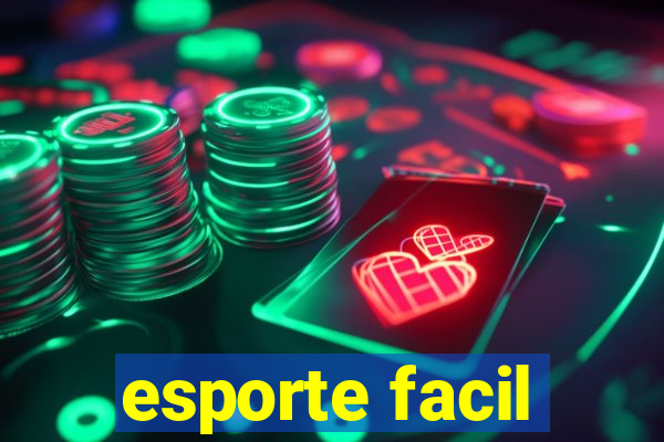 esporte facil