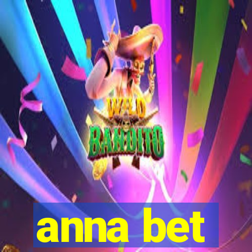 anna bet