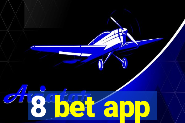 8 bet app