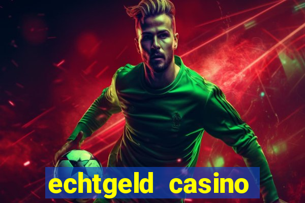 echtgeld casino ohne anmeldung