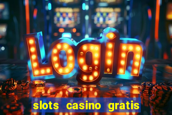 slots casino gratis 88 fortune