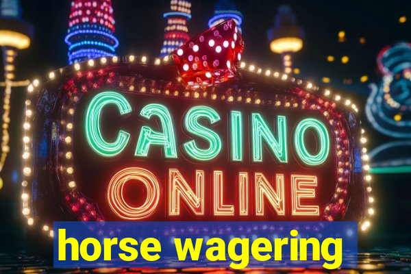 horse wagering