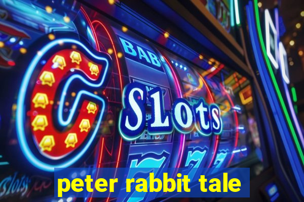 peter rabbit tale