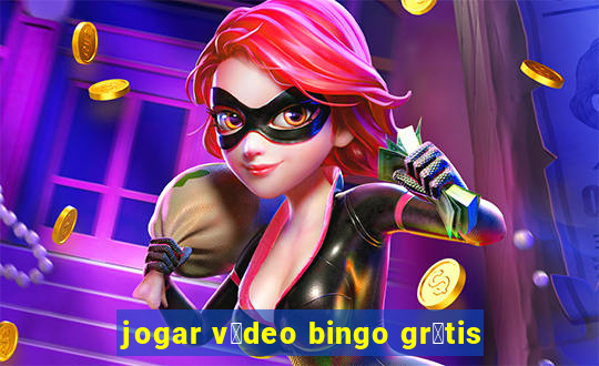 jogar v铆deo bingo gr谩tis