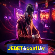 JEBETéconfiável