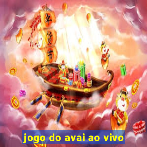 jogo do avai ao vivo