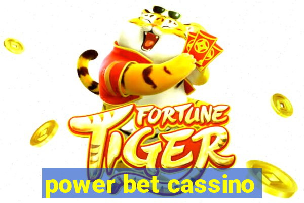 power bet cassino