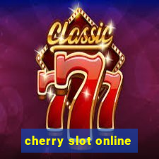 cherry slot online