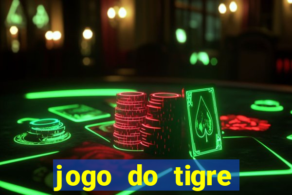 jogo do tigre bonus de cadastro