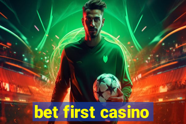 bet first casino