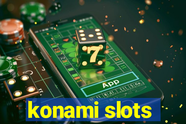 konami slots